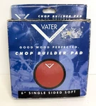 Vater Percussion Chop Builder Pad, 6" Single Sided Soft. Fixed Price $18.85.